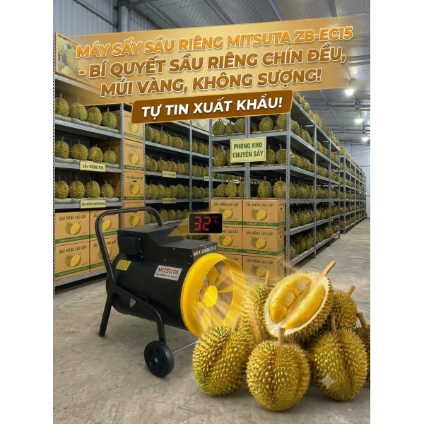 Máy Sấy Nóng Mitsuta ZB-EC15 - Bí Quyết Ủ Sầu Riêng Chín Đều, Cơm Vàng Đẹp Mắt