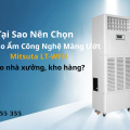 Tại sao nên chọn máy tạo ẩm công nghệ màng ướt Mitsuta LT-WFH cho nhà xưởng, kho hàng?